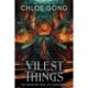 Vilest Things: the fiercely addictive and gripping sequel to the epic fantasy sensation Immortal Longings