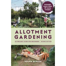 Allotment Gardening: An Organic Guide for Beginners – SHORTLISTED IN THE GARDEN MEDIA GUILD AWARDS 2025