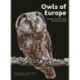 Owls of Europe: Biology, Identification and Conservation