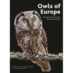 Owls of Europe: Biology, Identification and Conservation