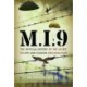 M.I.9: The Official History of the Secret Escape and Evasion Organisation