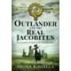 Outlander and the Real Jacobites: Scotland's Fight for the Stuarts