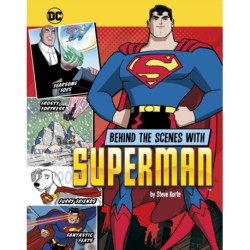 Behind the Scenes with Superman