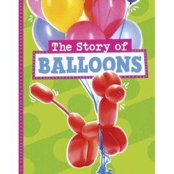 The Story of Balloons