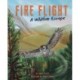 Fire Flight: A Wildfire Escape