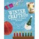 Winter Crafts From Different Cultures: 12 Projects to Celebrate the Season