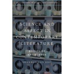 Science and Affect in Contemporary Literature: Bodies of Knowledge
