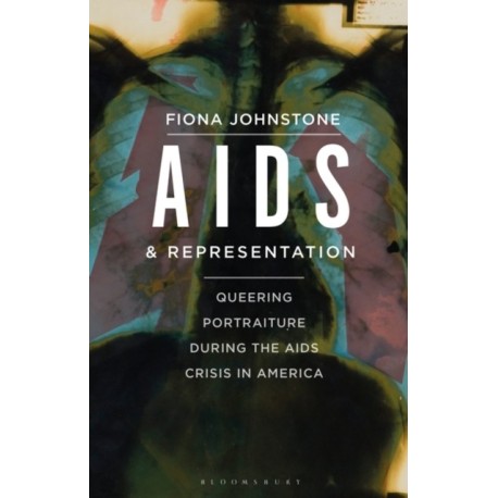 AIDS and Representation: Queering Portraiture during the AIDS Crisis in America