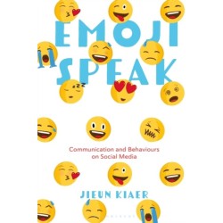 Emoji Speak: Communication and Behaviours on Social Media