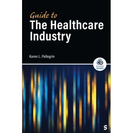 Guide to the Healthcare Industry