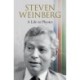 Steven Weinberg: A Life in Physics