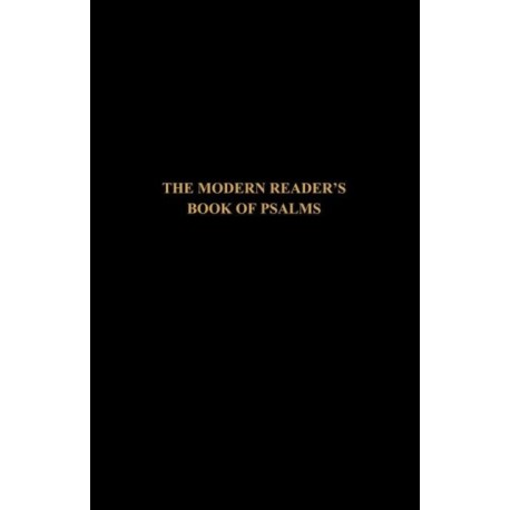 The Modern Reader's Book of Psalms