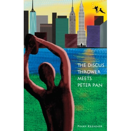 The Discus Thrower Meets Peter Pan: A Story of the New York City Parks