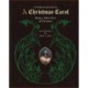 A Christmas Carol: Being a Ghost Story of Christmas