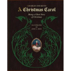 A Christmas Carol: Being a Ghost Story of Christmas