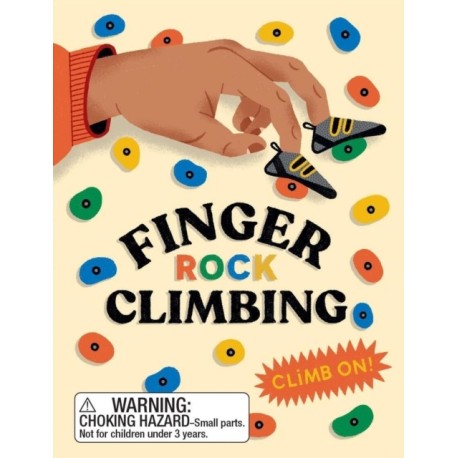 Finger Rock Climbing: Climb on!