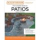 Black and Decker Complete Guide to Patios Updated 4th Edition: A DIY Guide to Building Patios, Walkways, and Outdoor Steps