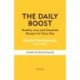 The Daily Boost: A nutritionist’s guide to over 180 healthy juice and smoothie recipes