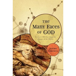 The Many Faces of God: Science's 400-Year Quest for Images of the Divine