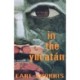 In the Yucatan: A Novel