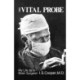 The Vital Probe: My Life as a Brain Surgeon
