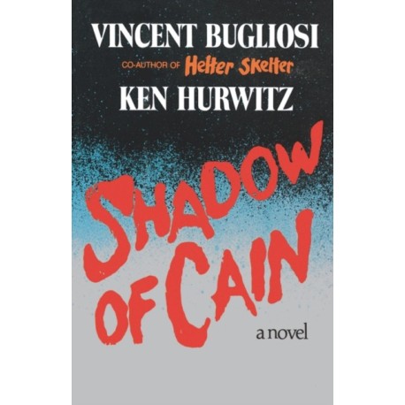 Shadow of Cain: A Novel
