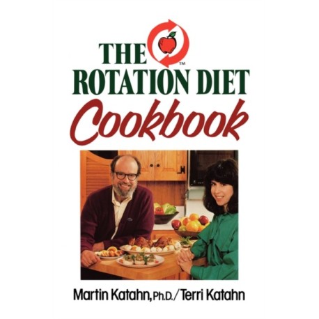The Rotation Diet Cookbook
