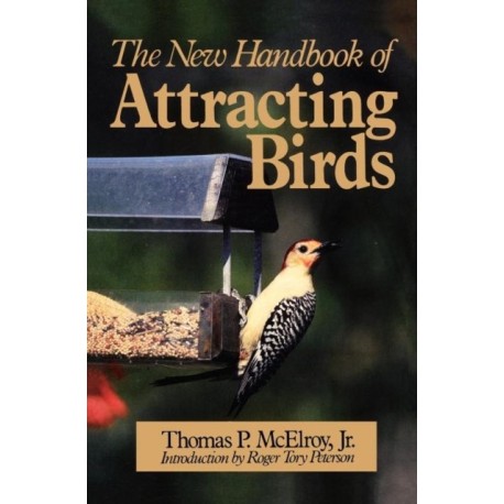 The New Handbook of Attracting Birds