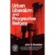 Urban Liberalism and Progressive Reform