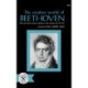 The Creative World of Beethoven