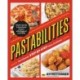 Pastabilities: The Ultimate STEP-BY-STEP Pasta Cookbook: Simple, Speedy, and Sensational Recipes with Photos of Every Step