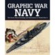 Graphic War Navy: The Secret Naval Drawings and Illustrations of World War II