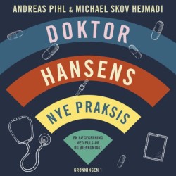 Doktor Hansens nye praksis: En lægegerning med puls-ur og øjenkontakt
