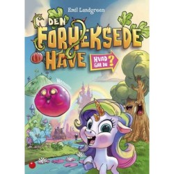 Hvad gør du? Den forheksede have