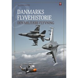 Danmarks flyvehistorie – Den militære flyvning: Bind 3