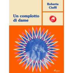 Un complotto di dame