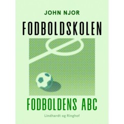 Fodboldskolen. Fodboldens ABC