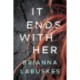 It Ends With Her