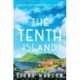 The Tenth Island: Finding Joy, Beauty, and Unexpected Love in the Azores