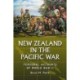 New Zealand in the Pacific War: Personal Accounts of World War II