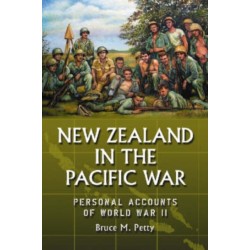 New Zealand in the Pacific War: Personal Accounts of World War II