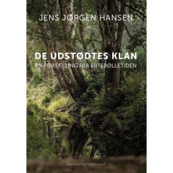 De udstødtes klan: En fortælling fra ertebølletiden