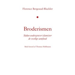 Broderismen: Sådan undergraver islamister de vestlige samfund