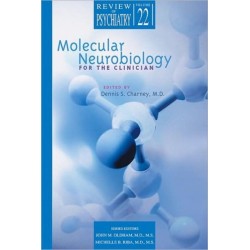 Molecular Neurobiology for the Clinician