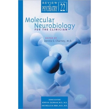 Molecular Neurobiology for the Clinician