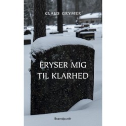 Fryser mig til klarhed