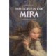 Historien om Mira - Den komplette samling: bog 1-3