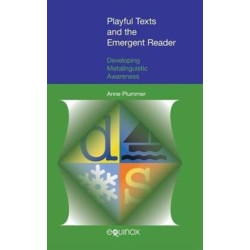 Playful Texts and the Emergent Reader: Developing Metalinguistic Awareness