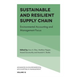 Sustainable and Resilient Supply Chain: Environmental Accounting and Management Focus