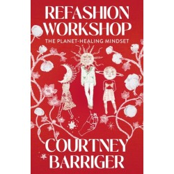 ReFashion Workshop: The Planet-Healing Mindset